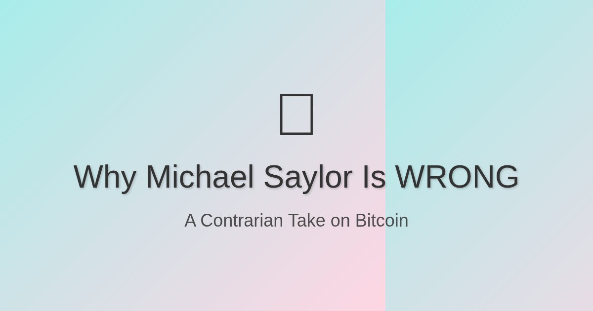 Michael Saylor MicroStrategy Bitcoin strategy analysis